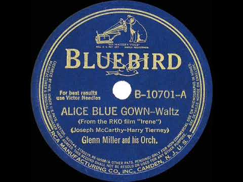 1940 Glenn Miller - Alice Blue Gown (instrumental)