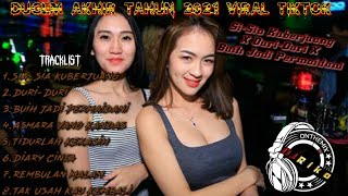Download lagu Dugem Akhir Tahun 2021 Viral Tiktok Sia-Sia Kuberjuang X Duri-Duri X Buih Jadi Permaidani mp3