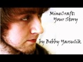 MineCraft: Your Story by Bobby Yarsulik 