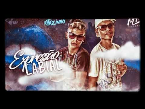 Mcs bryan e mc RL expressão labial(DJ tezinho)m7 produtora oficial
