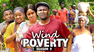 WIND OF POVERTY (SEASON 9){TRENDING NEW NIGERIA  M