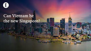 Can Vietnam be the new Singapore?