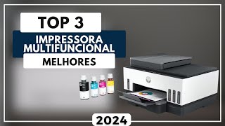Top 3 Melhores Impressora Multifuncional Para Comprar em 2024