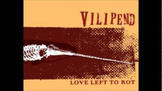 Vilipend - In Desperation We Reach