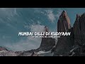 Dilli Mumbai Ki Kudiya Lyrics Lyric Video