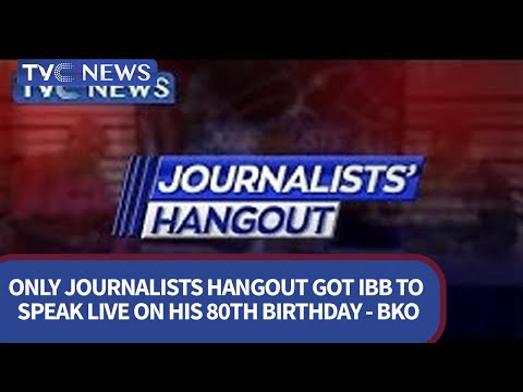 Only Journalists Hangout Got IBB To Speak Live On His 80th Birthday - BKO
