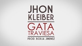 Video Gata Traviesa de Jhon Kleiber, Andrew Boss