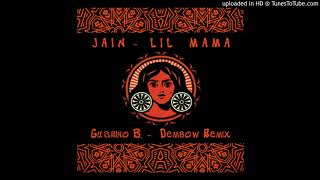 Jain - Lil Mama Remix Dembow By Guarino B.