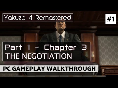 Yakuza 4 Remastered PC Gameplay Walkthrough - Part 1 Chapter 3 #1 - The Negotiation