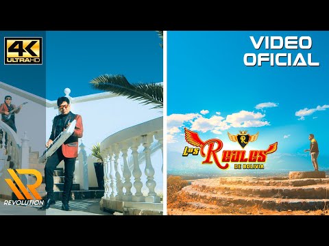 Los Reales De Bolivia  - Quédate con el Video Oficial 4k Primicia 2021   Revolution Visual Studios