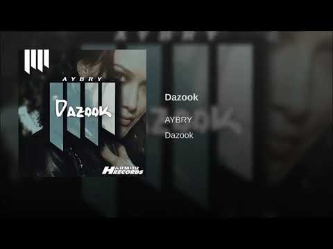 AYBRY - Dazook (Original Mix)