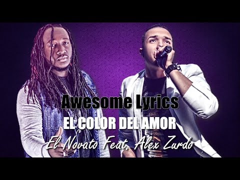 El Color Del Amor - El Novato Feat. Alex Zurdo (Letra)