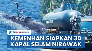 Kemenhan Siapkan 30 Kapal Selam Nirawak untuk Amankan Choke Point Laut, Target Operasional 2026