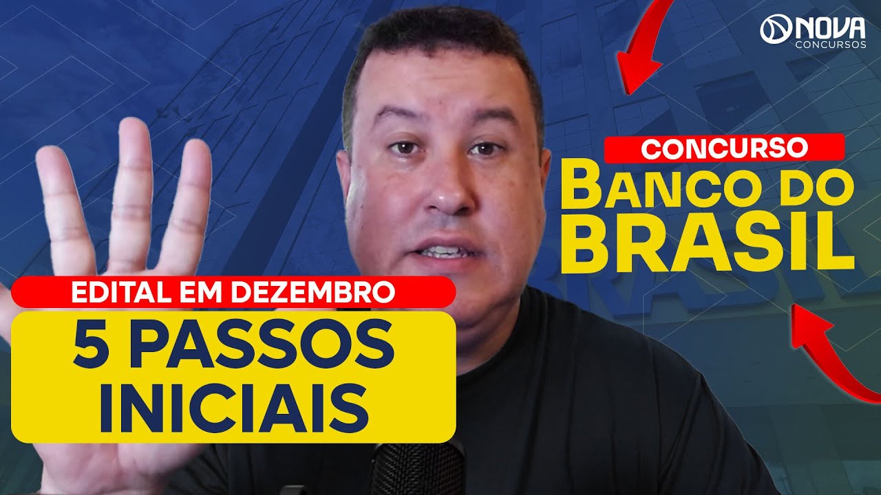 EDITAL BANCO DO BRASIL EM DEZEMBRO: COMO COMEÇAR A ESTUDAR A AGORA ⏰