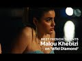 Malou Khebizi on Wild Diamond (Diamant brut) directed by Agathe Riedinger