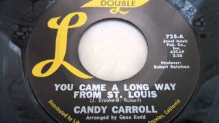 Candy carroll - You came a long way from st. louis