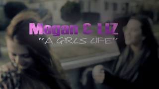 Megan and Liz "A Girl's Life" Official Lyric Video | MeganandLiz