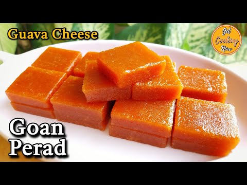 Goan Perad Recipe | Guava Cheese Recipe | Goan Sweets | Goan Recipes