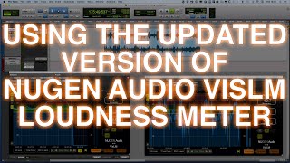 Video thumbnail for Using The Updated Version Of Nugen Audio VisLM Loudness Meter by Production Expert