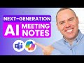 How To Automate Meeting Notes In Microsoft Teams With AI