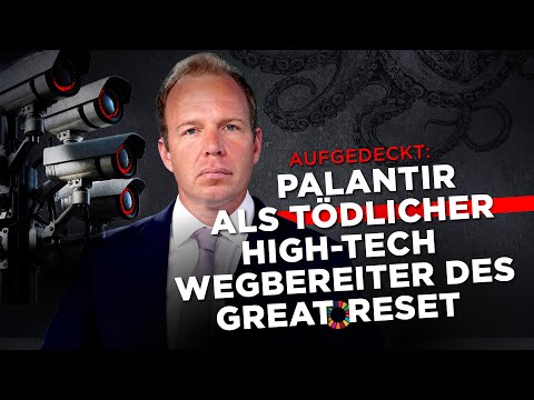 Palantir: So tödlich ist der Datenkrake der Great-Reset-Globalisten wirklich