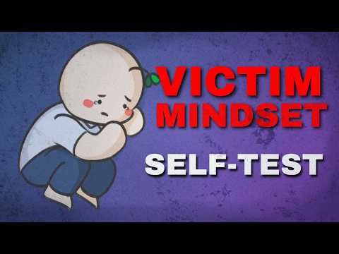 小測驗你是否陷入了受害者心態？(認識自我測試） (Quiz: Are You Stuck in the Victim Mindset? (self-test for awareness))