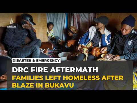DR Congo families live among ruins three days after deadly Bukavu fire