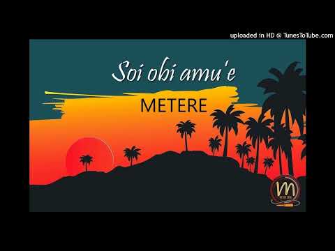 Metere- Soi Obi Amu e (2022)