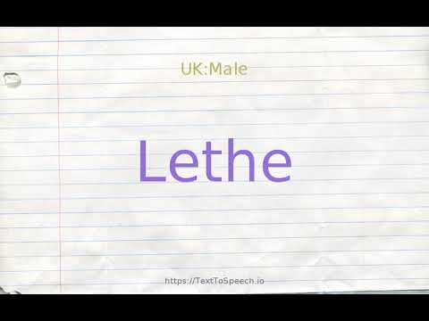How to pronounce lethe