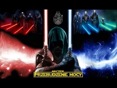 Arczer - Przebudzenie Mocy (Star Wars Mash Up)