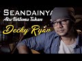 Decky Ryan Seandainya Aku Bertemu Tuhan Leo Waldy Cover