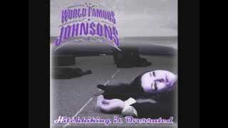 World Famous Johnsons - Hitchhiking is Overrated
