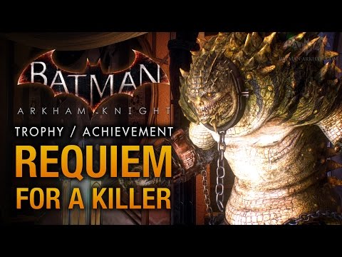 Batman: Arkham Knight - Iceberg Lounge & Killer Croc [Requiem for a Killer Trophy \ Achievement]
