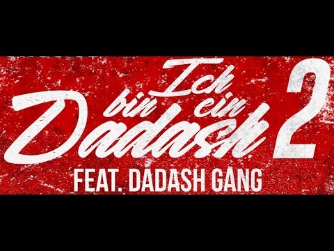 KDM Shey - Ich Bin Ein Dadash 2 (feat. Dadash Gang) [Prod. By JR Hitmaker]