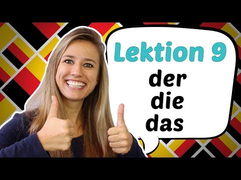 GERMAN LESSON 9: The German Definite Articles DER, DIE, DAS