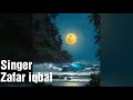 Singer Zafar Iqbal Zafri Upcoming Song Promo Naina Ye Barsen