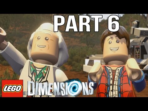 LEGO Dimensions Walkthrough Part 6 - Back to the Future (Gameplay Let's Play)