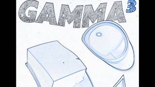 Gamma - Third degree