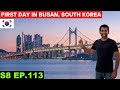 First Impressions Of South Korea In Busan S8 EP 113 Pakistan To Japan Motorcycle Tour