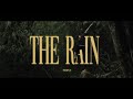 the rain - Pxrple (Official Music Video)