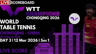 Download lagu LIVE | WTT CHAMPIONS CHONGQING 2026 | SCOREBOARD | DAY 3 | Session 1 mp3