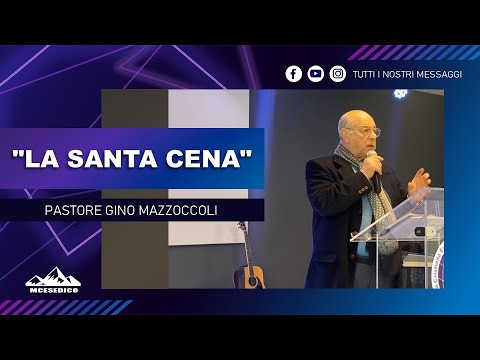 Past. Gino Mazzoccoli 02.04.23 "La Santa Cena"