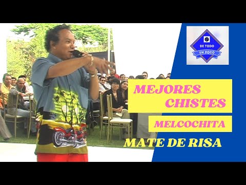 De Todo un Poco Melcochita y sus mejores chistes.