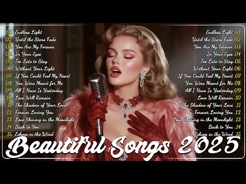 Beautiful Songs 2025 🎵Some Beautiful Love Songs ~ Heartfelt Melodies | Love Songs Playlist 2025