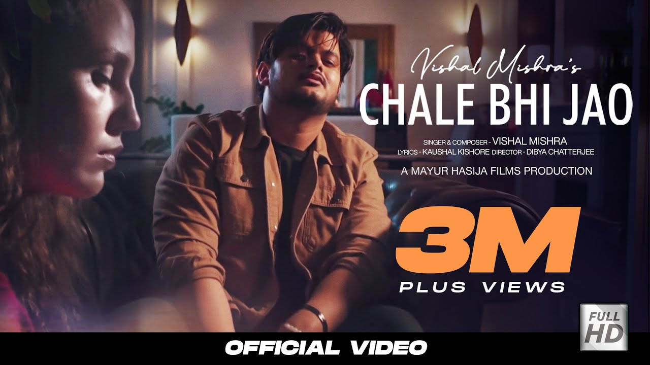 Chale Bhi Jao Lyrics - Vishal Mishra
