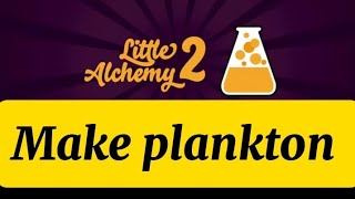 little Alchemy 2 -How To Make Plankton  @playallgamez