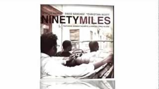 Ninety Miles - What Are The Critics Saying?