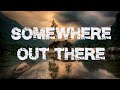 Our Lady Peace - Somewhere Out There (Lyrics)