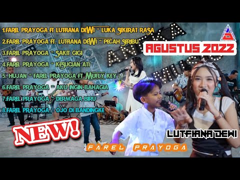 TANPA IKLAN NEW AGUSTUS 2022 FAREL PRAYOGA FT LUTFIANA DEWI
