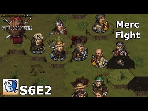 S6 Ep 2 Battle Brothers Expert - The Northern Company